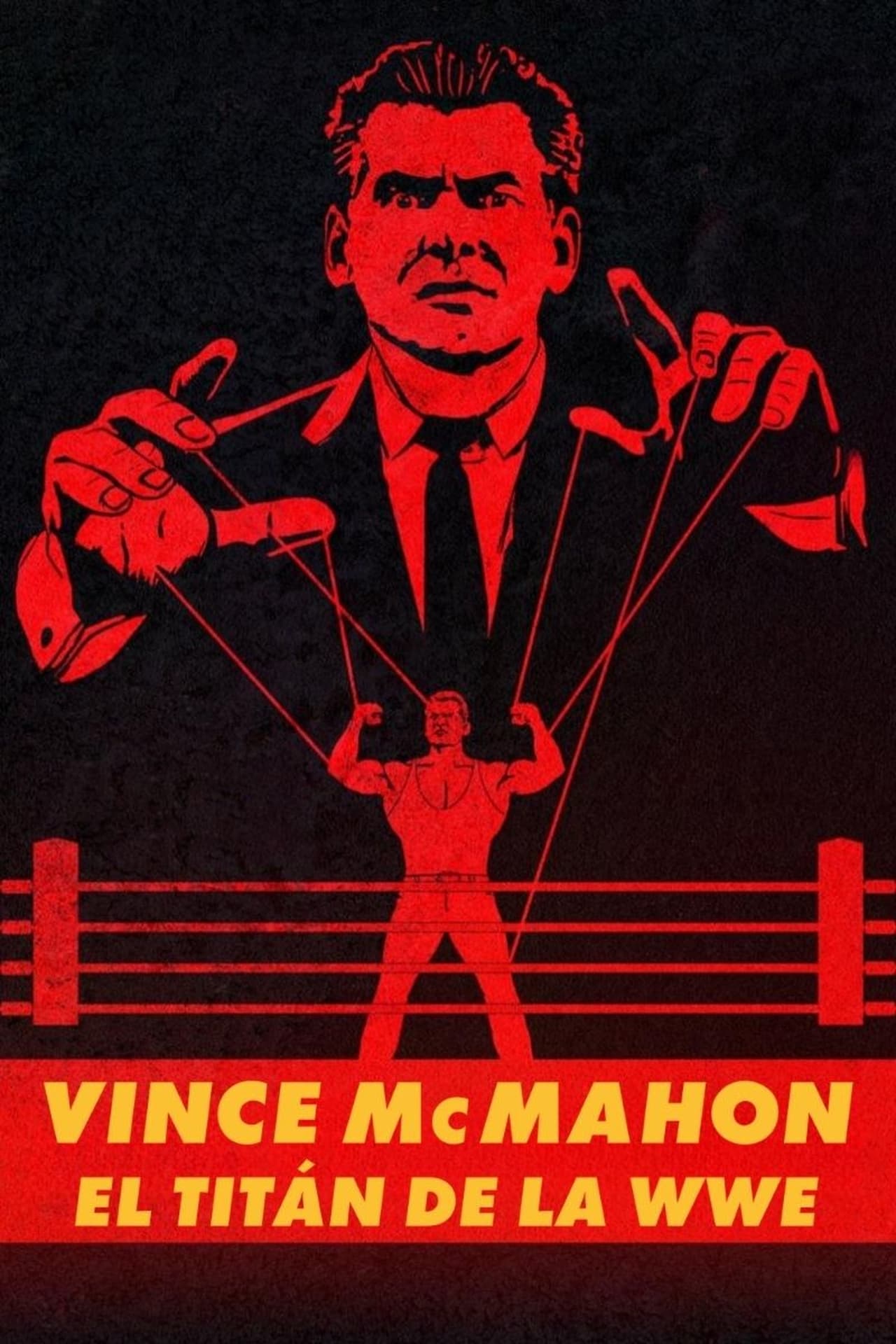 Serie Vince McMahon: El titán de la WWE