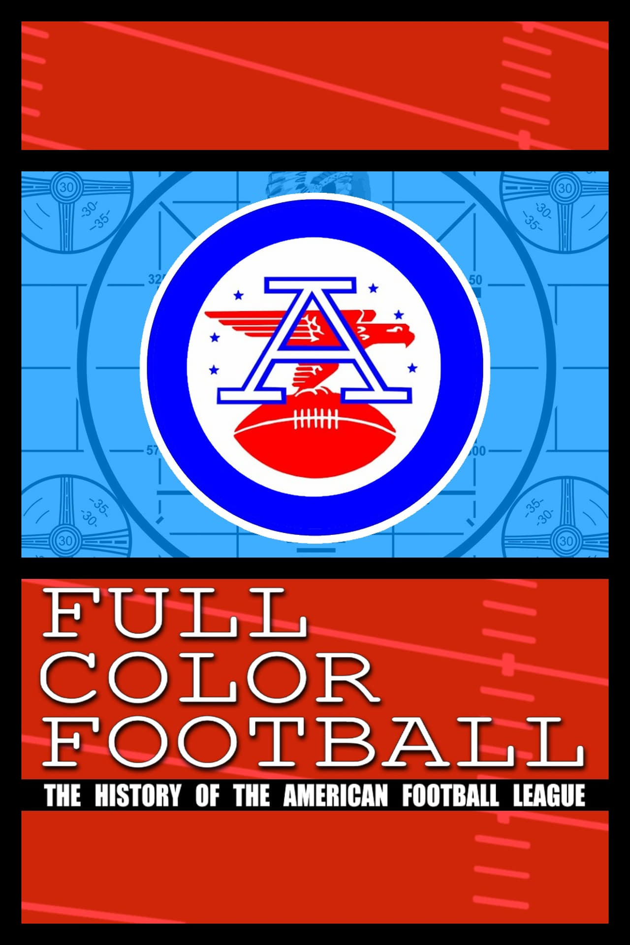 Serie Full Color Football: The History of the American Football League