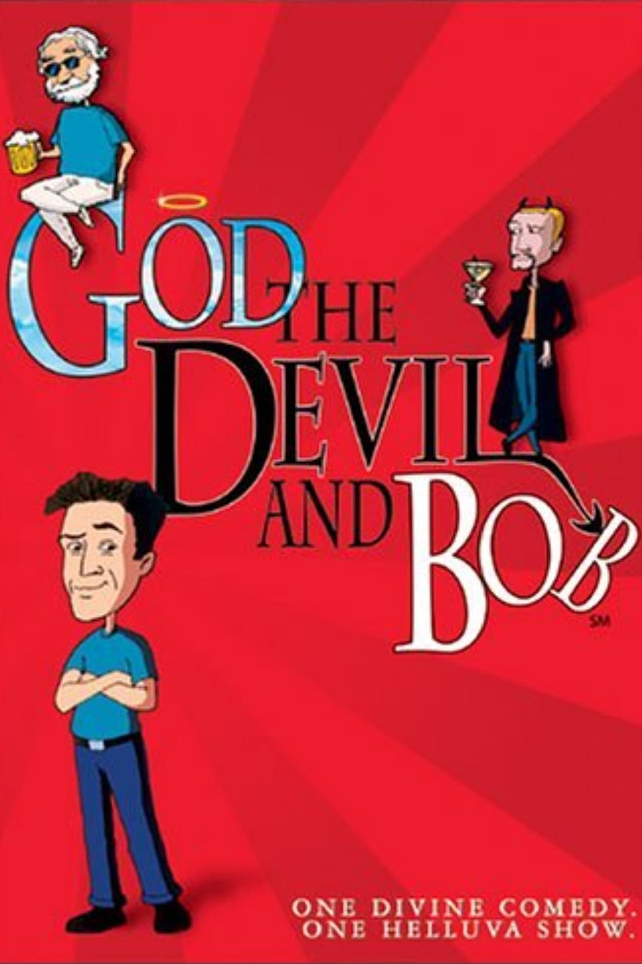 Serie God, the Devil and Bob