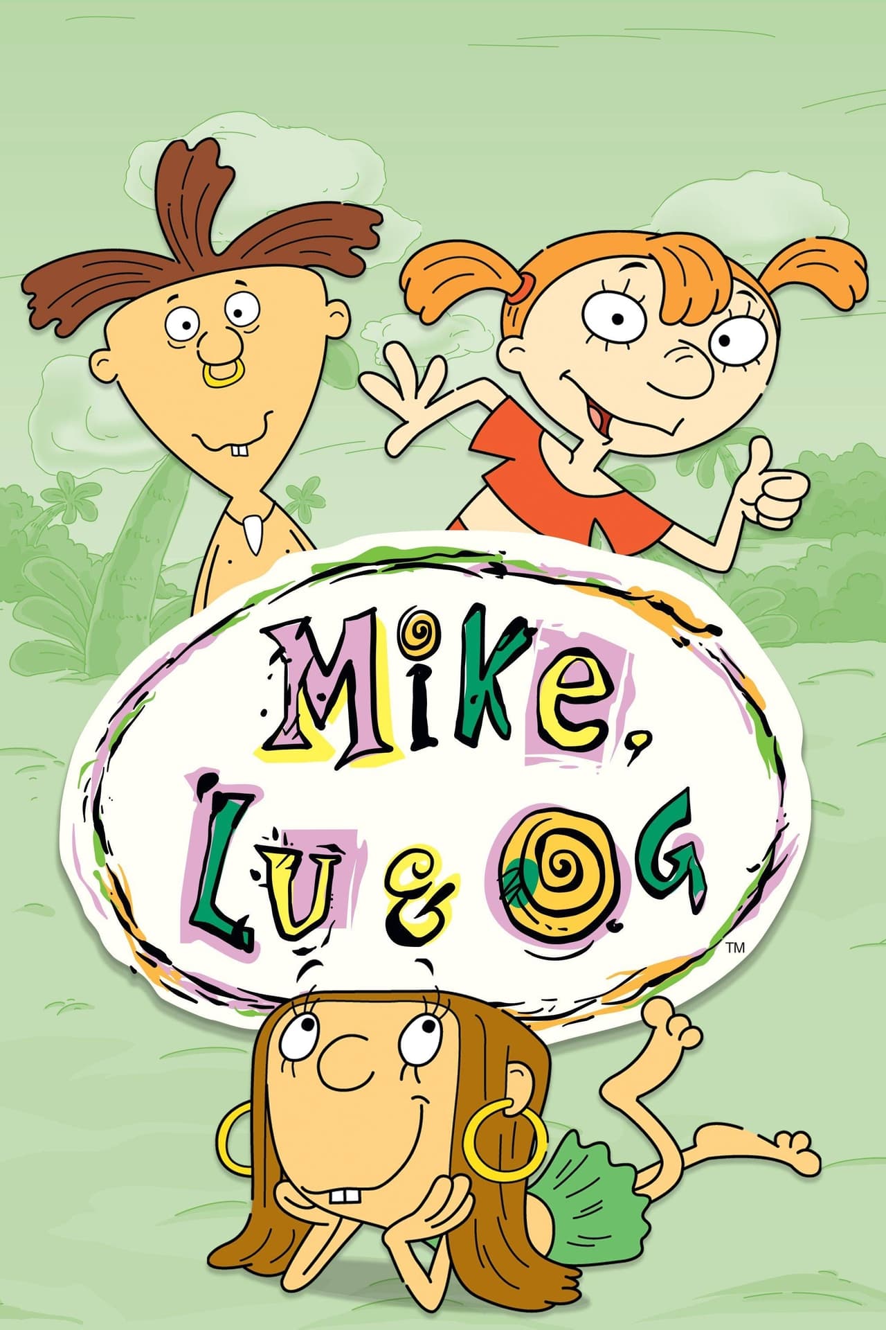 Series Mike, Lu & Og