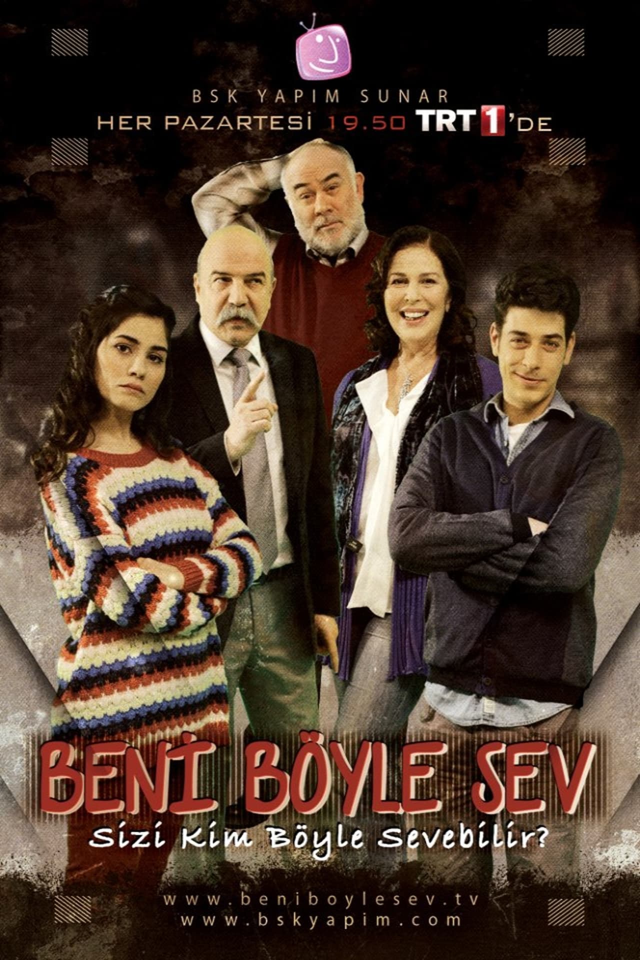 Serie Beni Böyle Sev