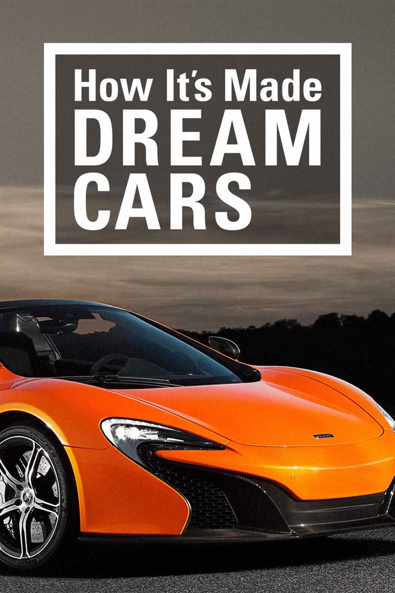 Serie How It's Made: Dream Cars