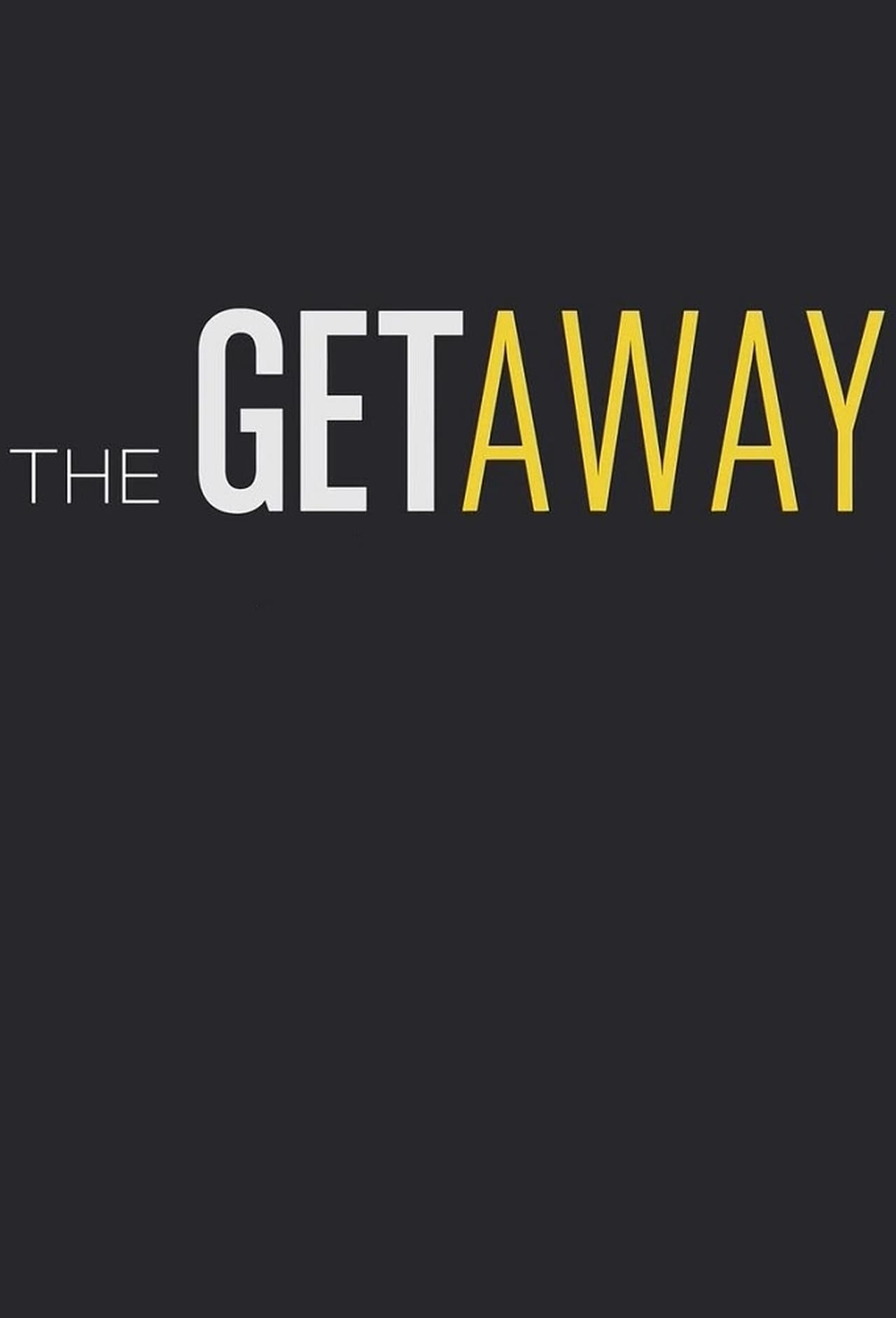 Serie The Getaway