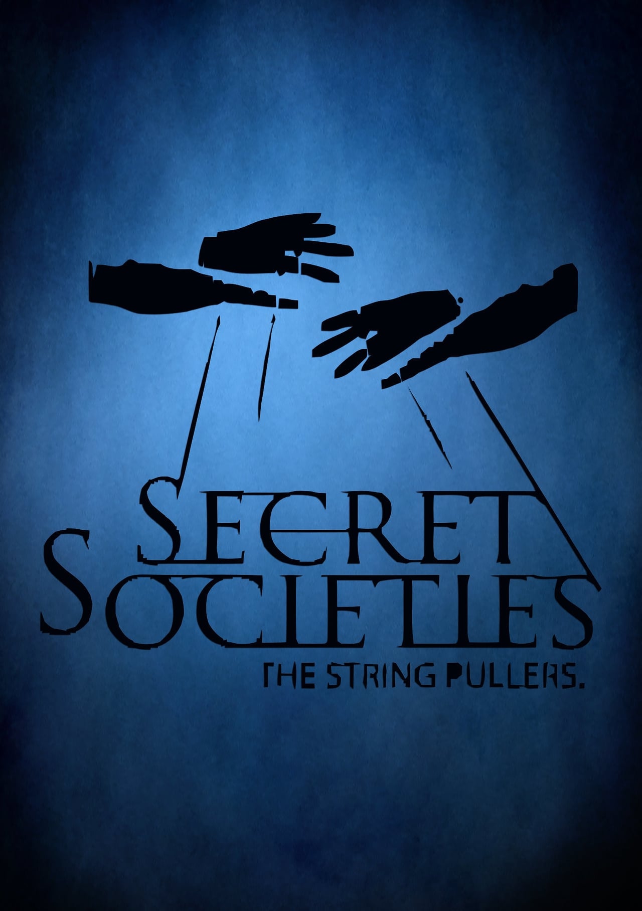 Serie Secret Societies: The String Pullers