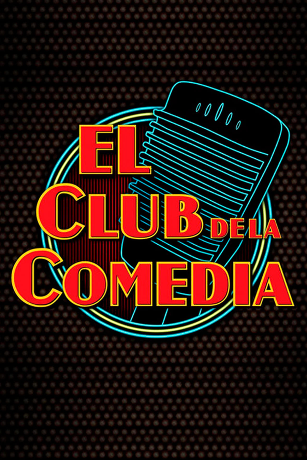 Serie El Club de la Comedia