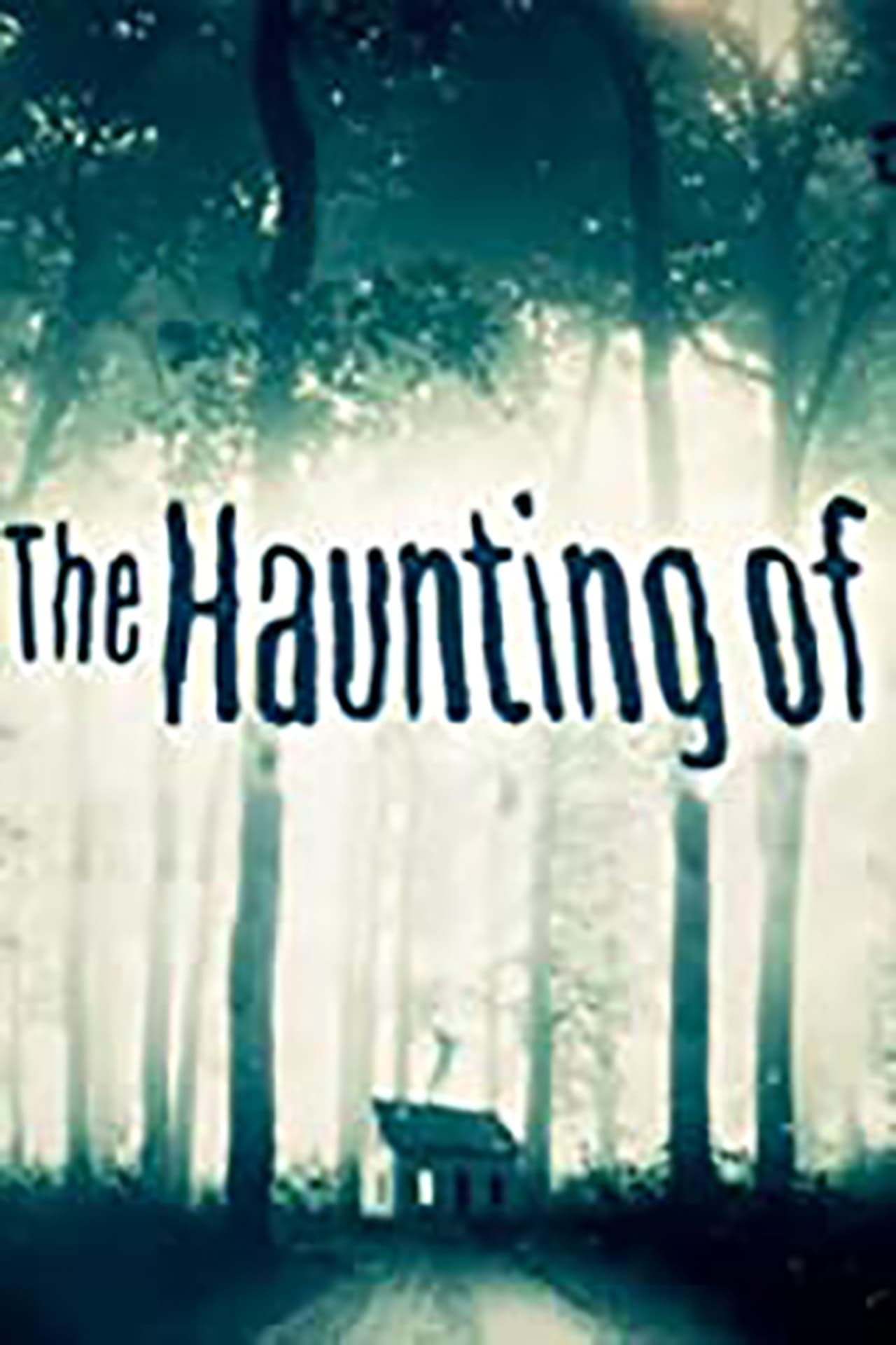 Serie The Haunting Of...