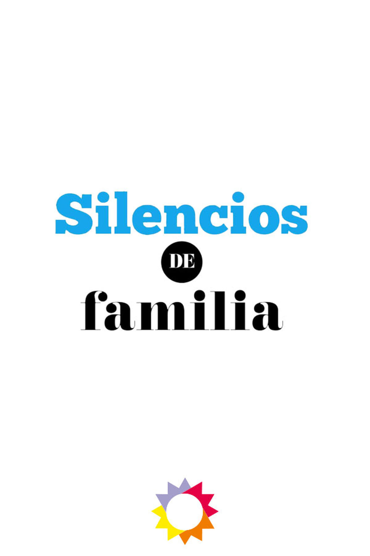 Serie Silencios de familia