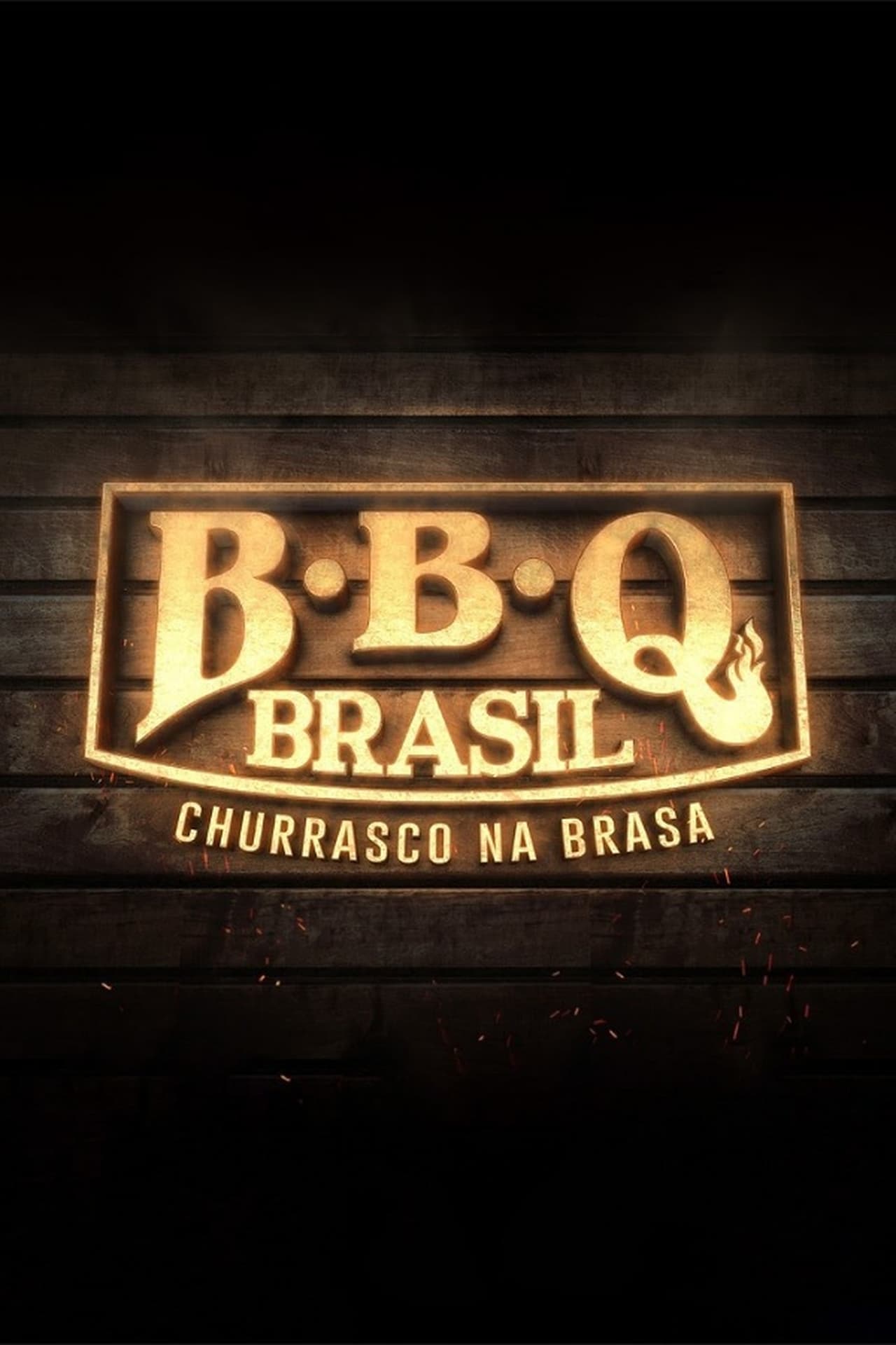 Serie BBQ Brasil: Churrasco na Brasa