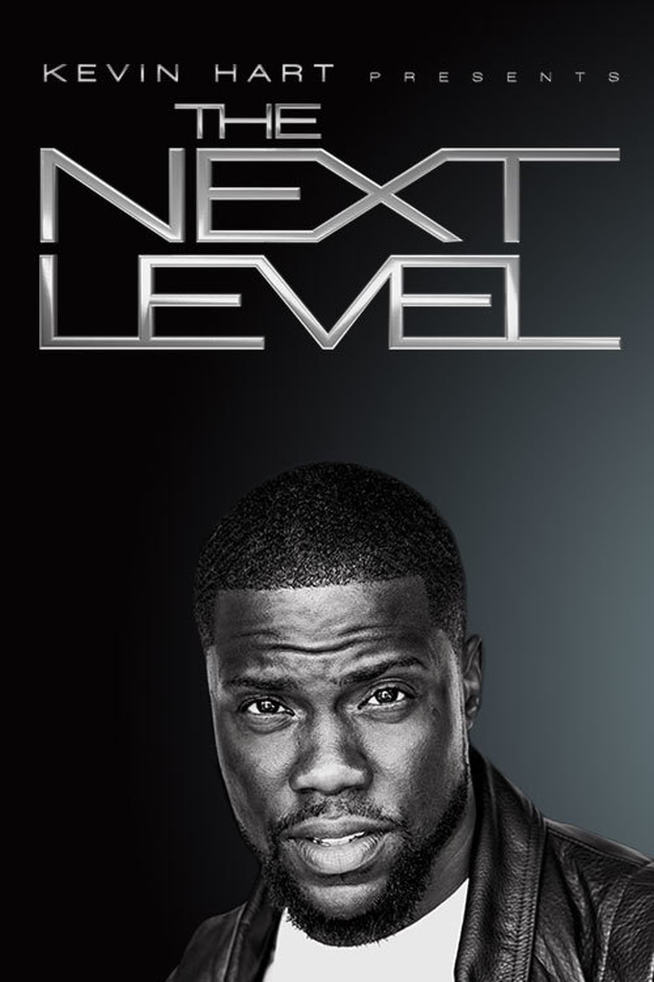 Series Kevin Hart Presents: The Next Level