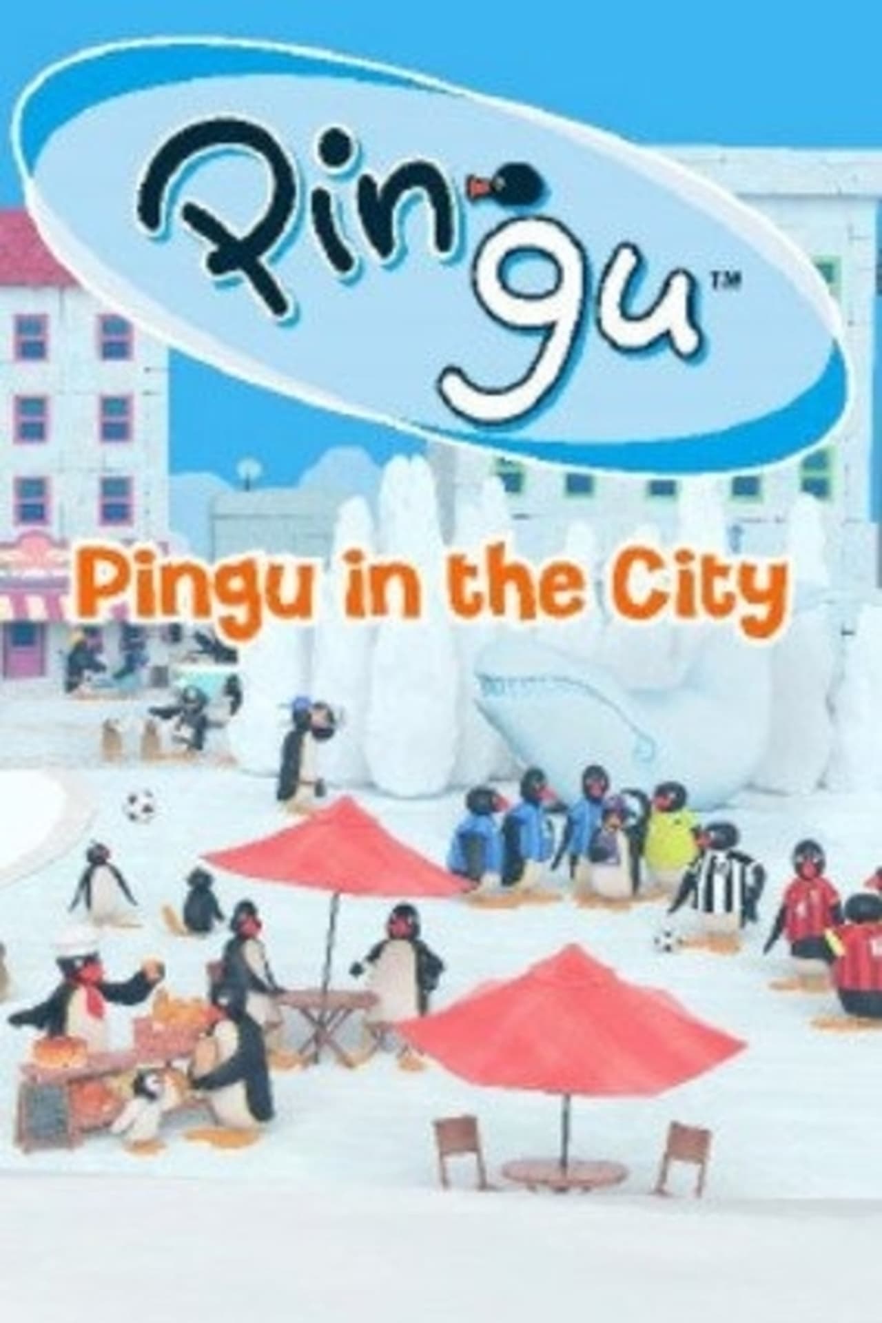 Serie Pingu in the City