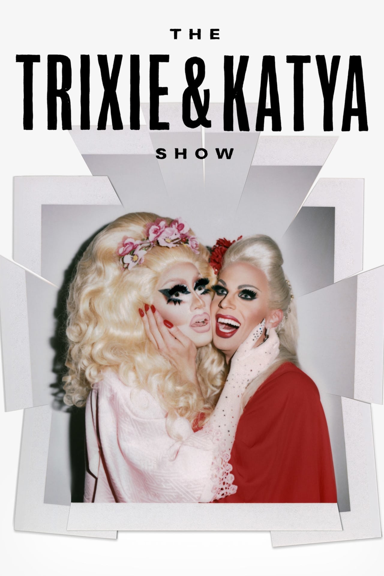 Serie The Trixie & Katya Show