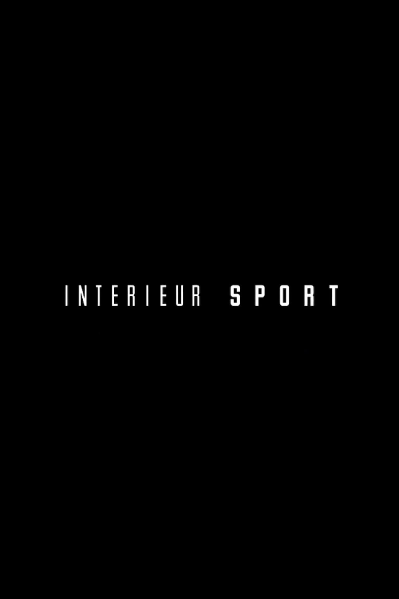 Series Intérieur Sport