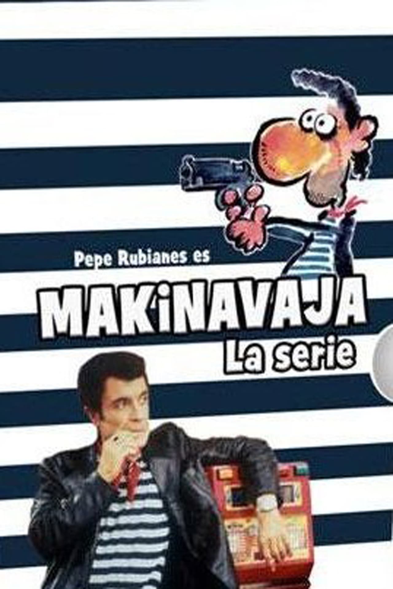 Serie Makinavaja: La serie