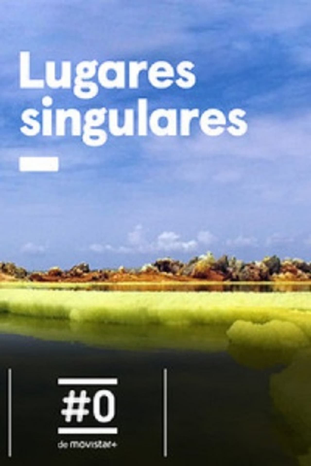 Serie Lugares singulares