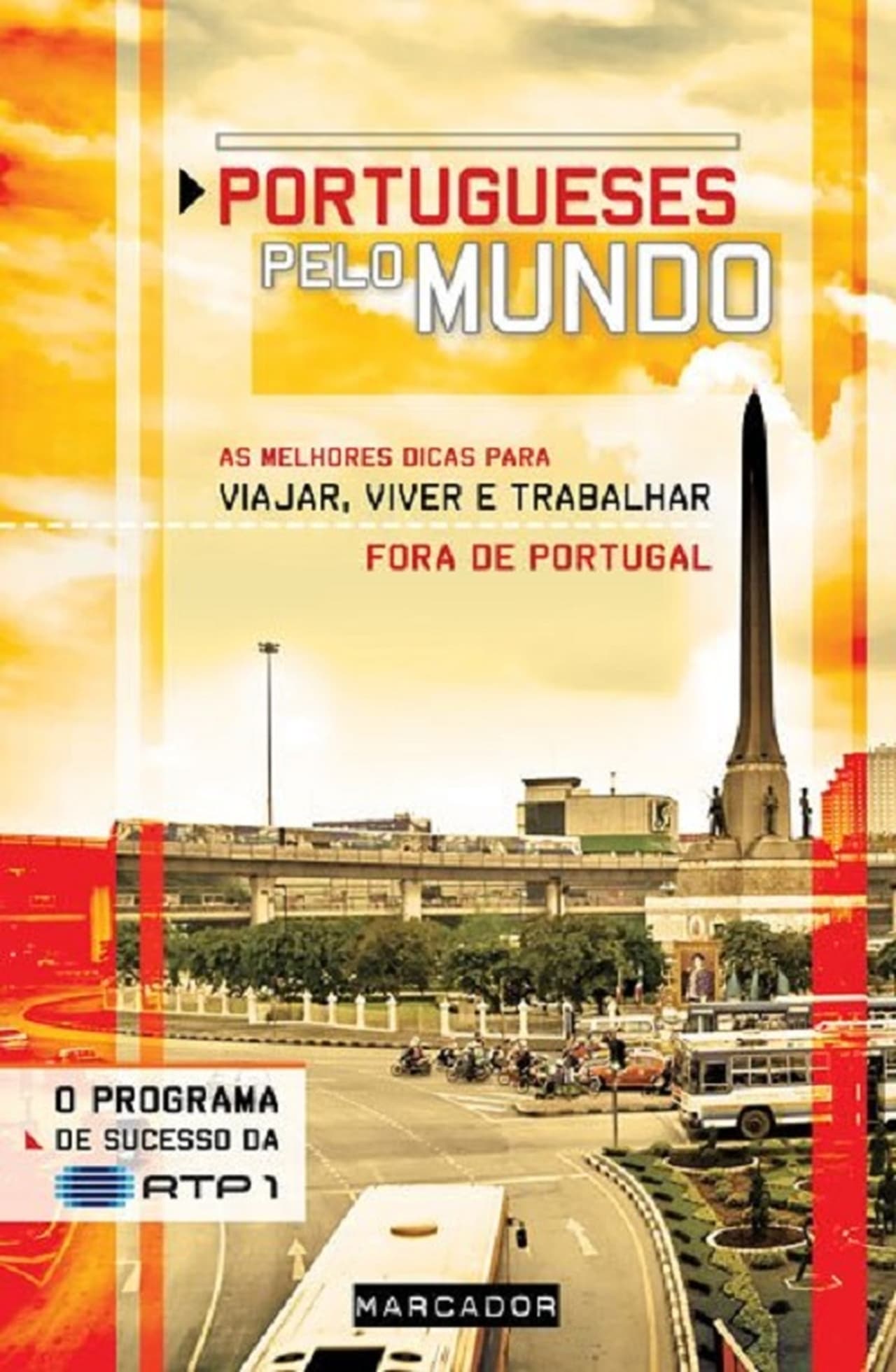 Serie Portugueses pelo Mundo