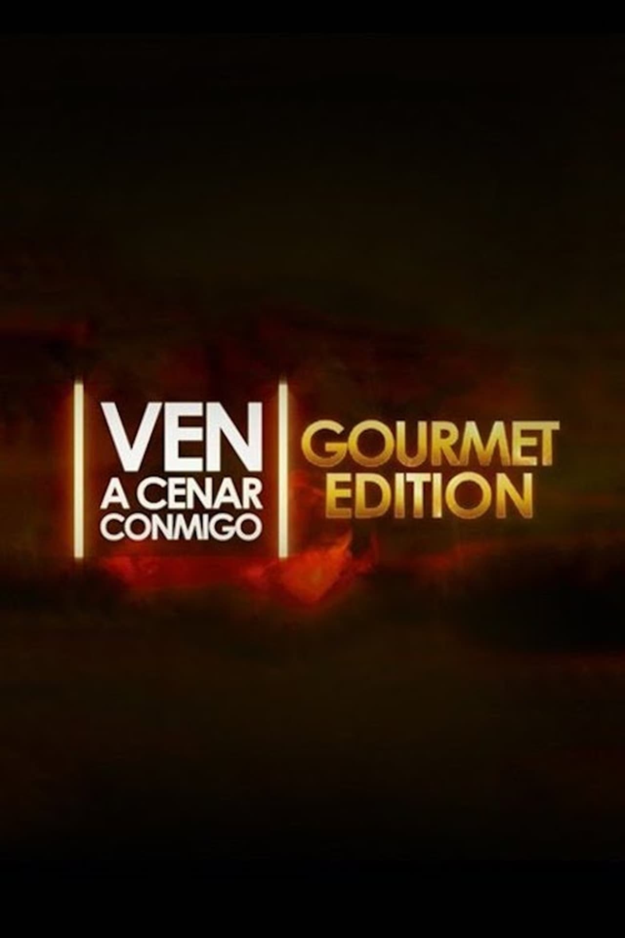 Serie Ven a cenar conmigo: Gourmet Edition