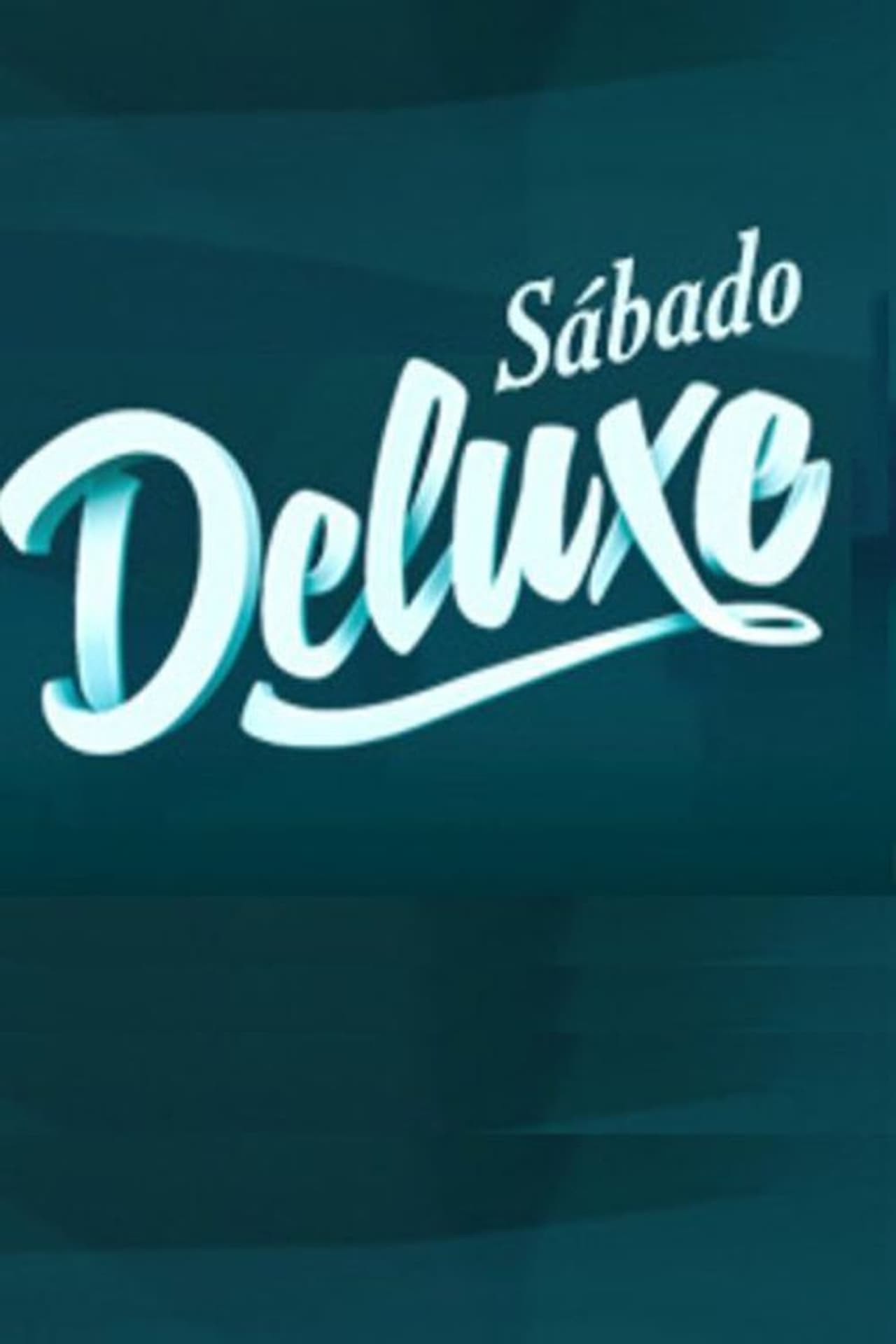 Serie Sábado Deluxe