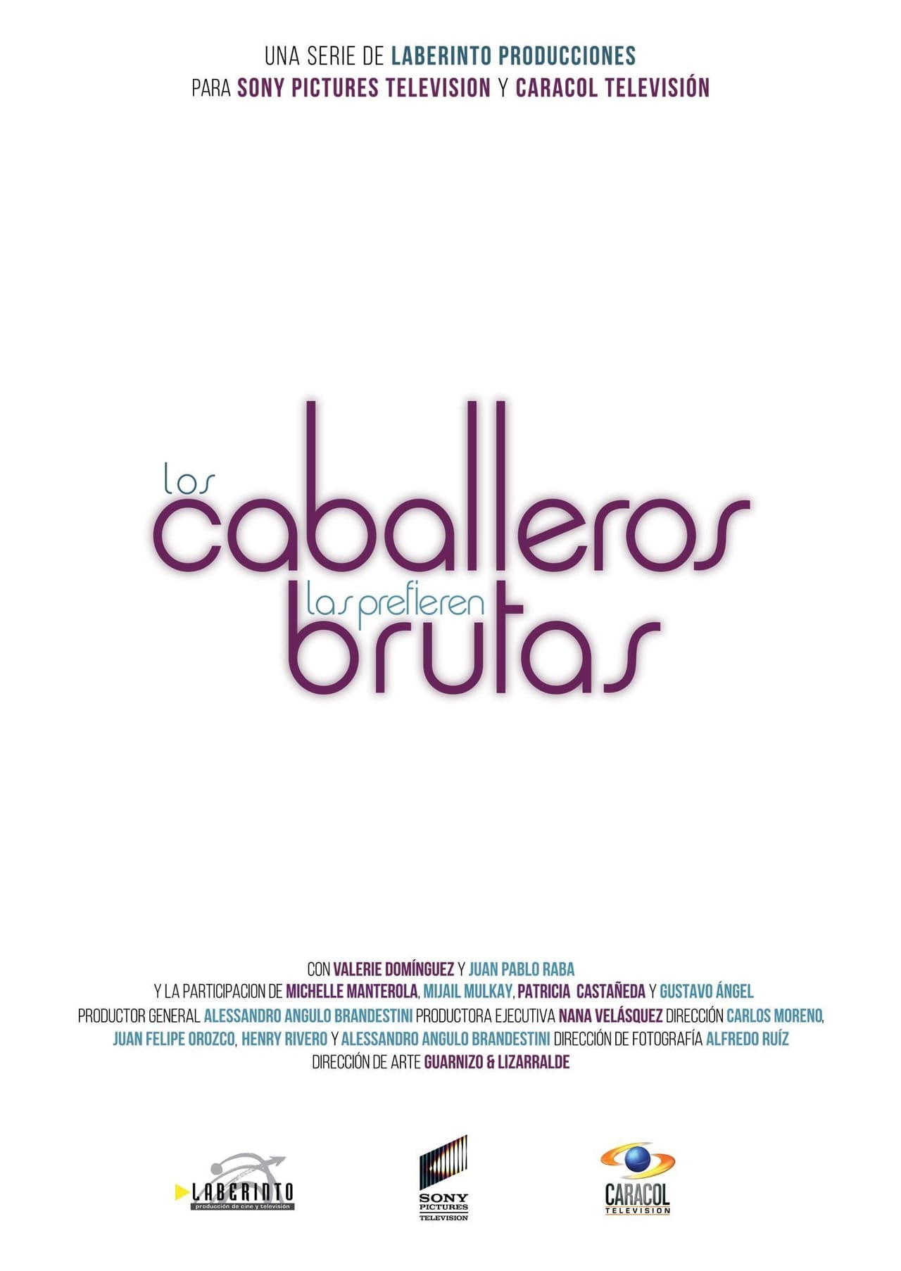 Series Los caballeros las prefieren brutas