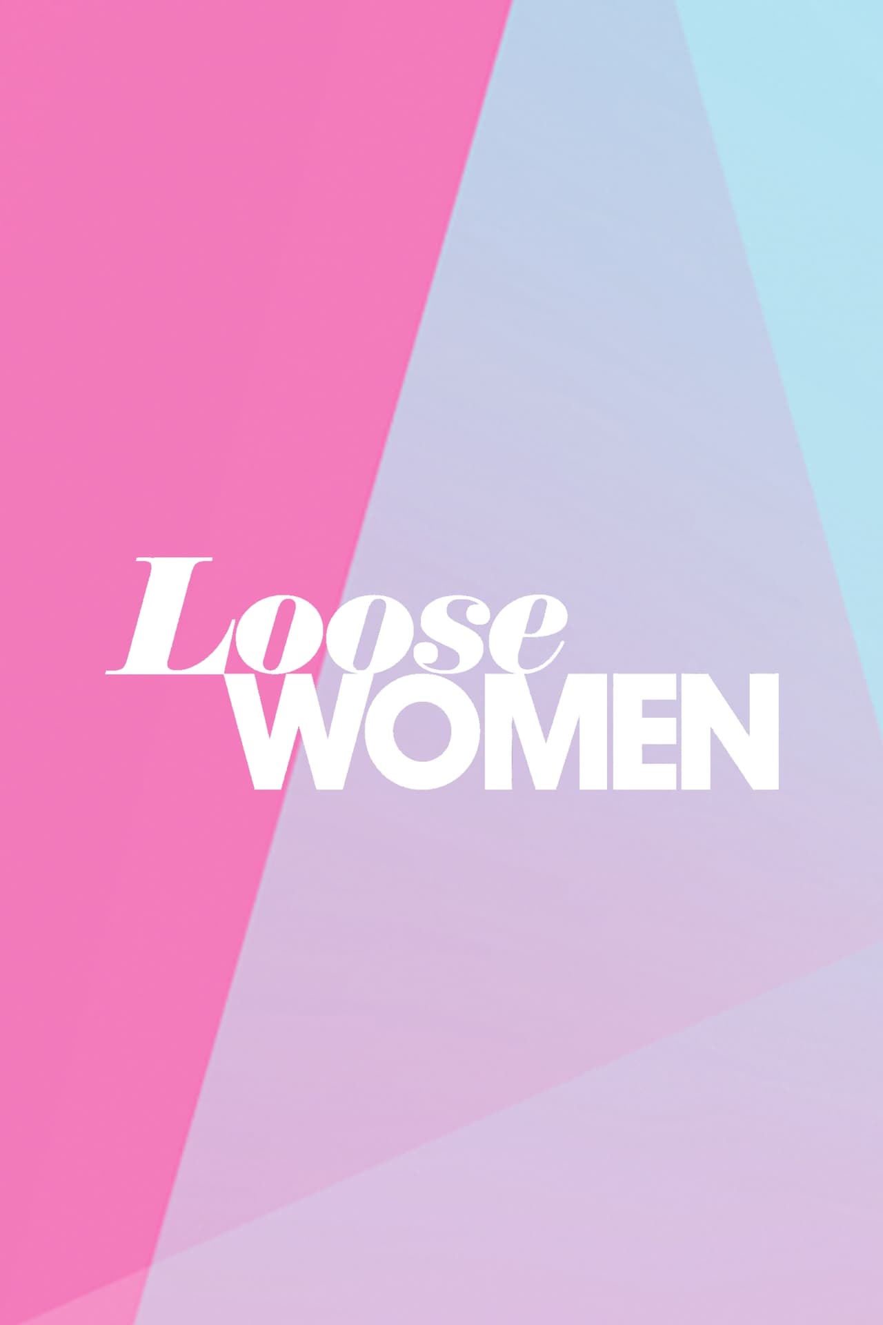 Serie Loose Women