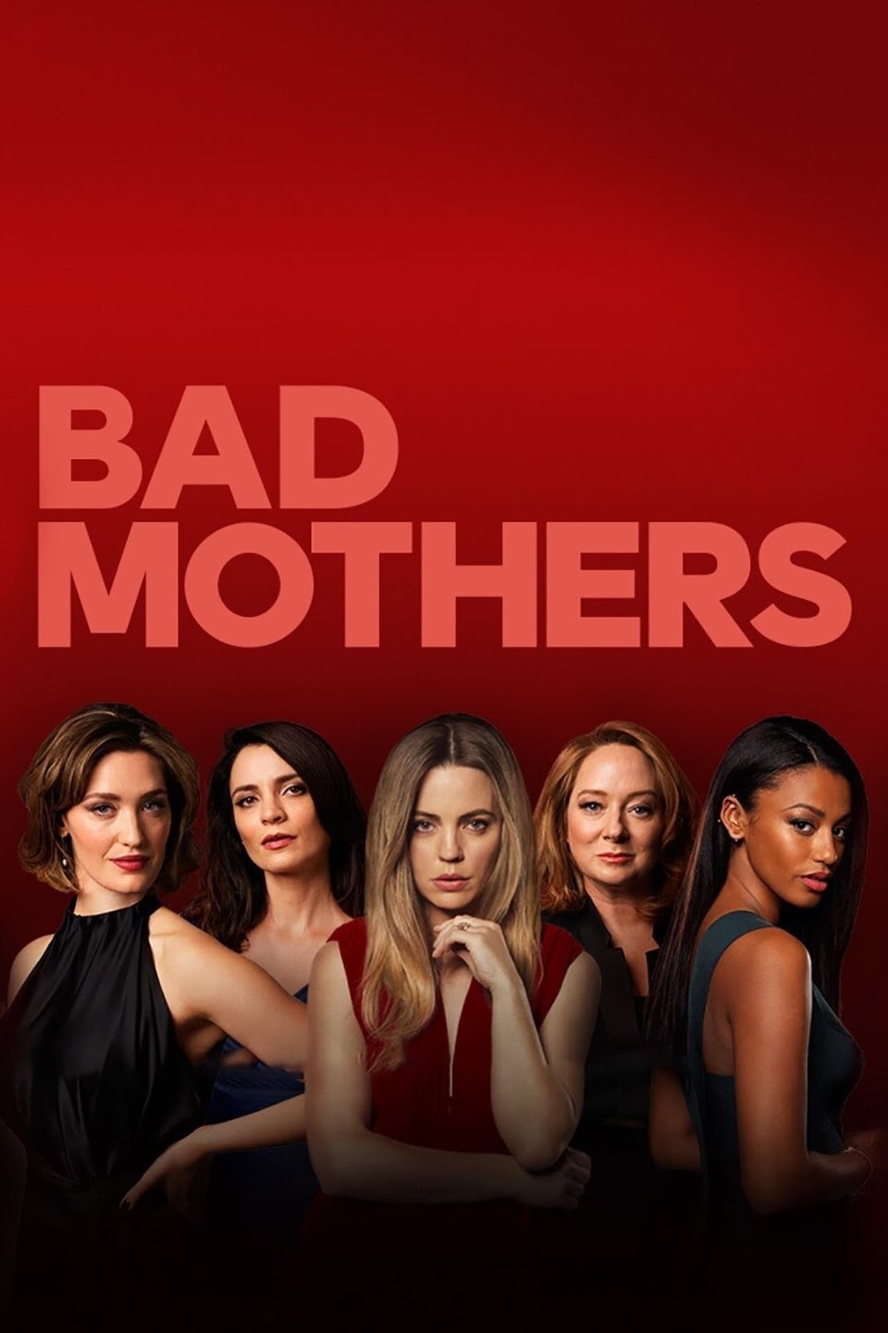 Serie Bad Mothers