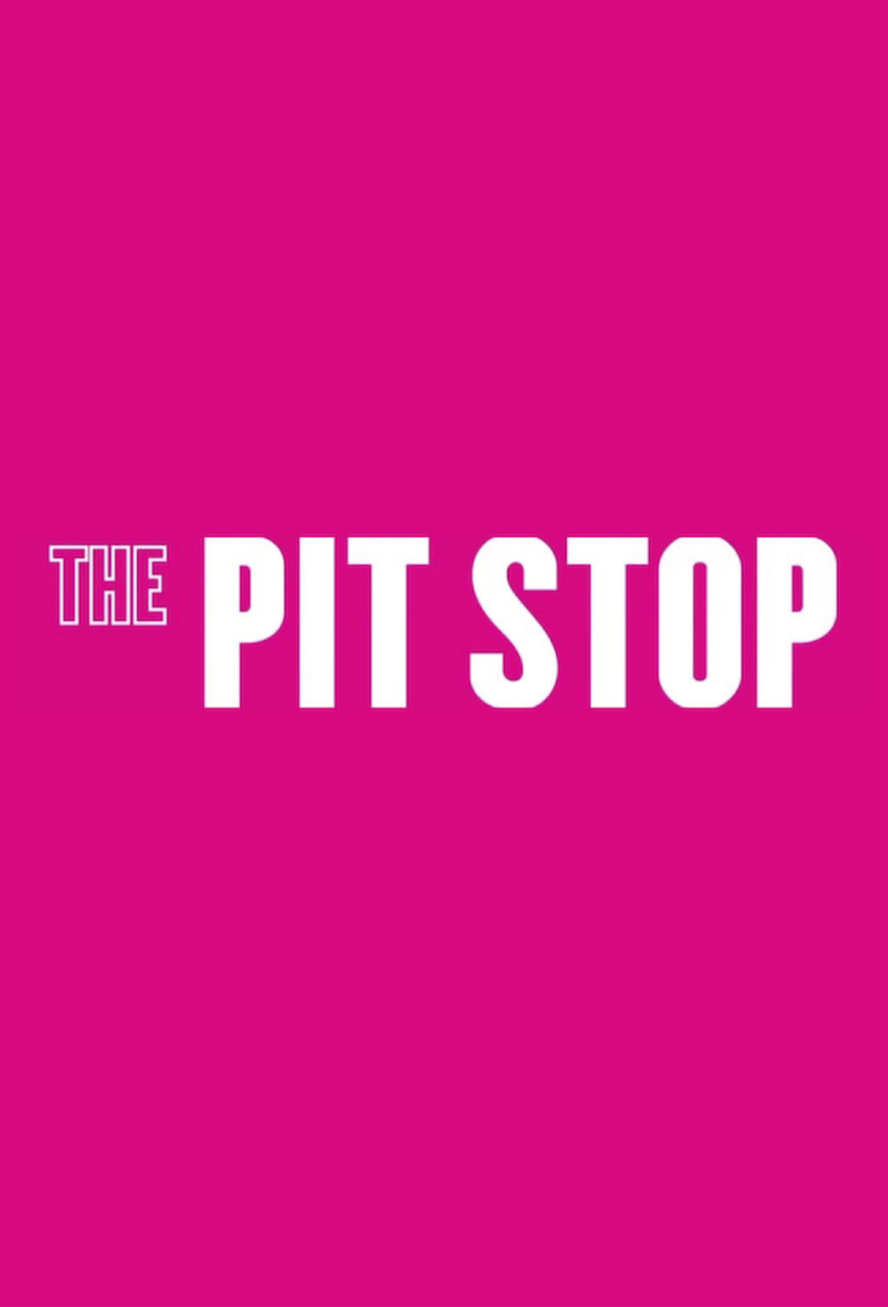 Serie The Pit Stop