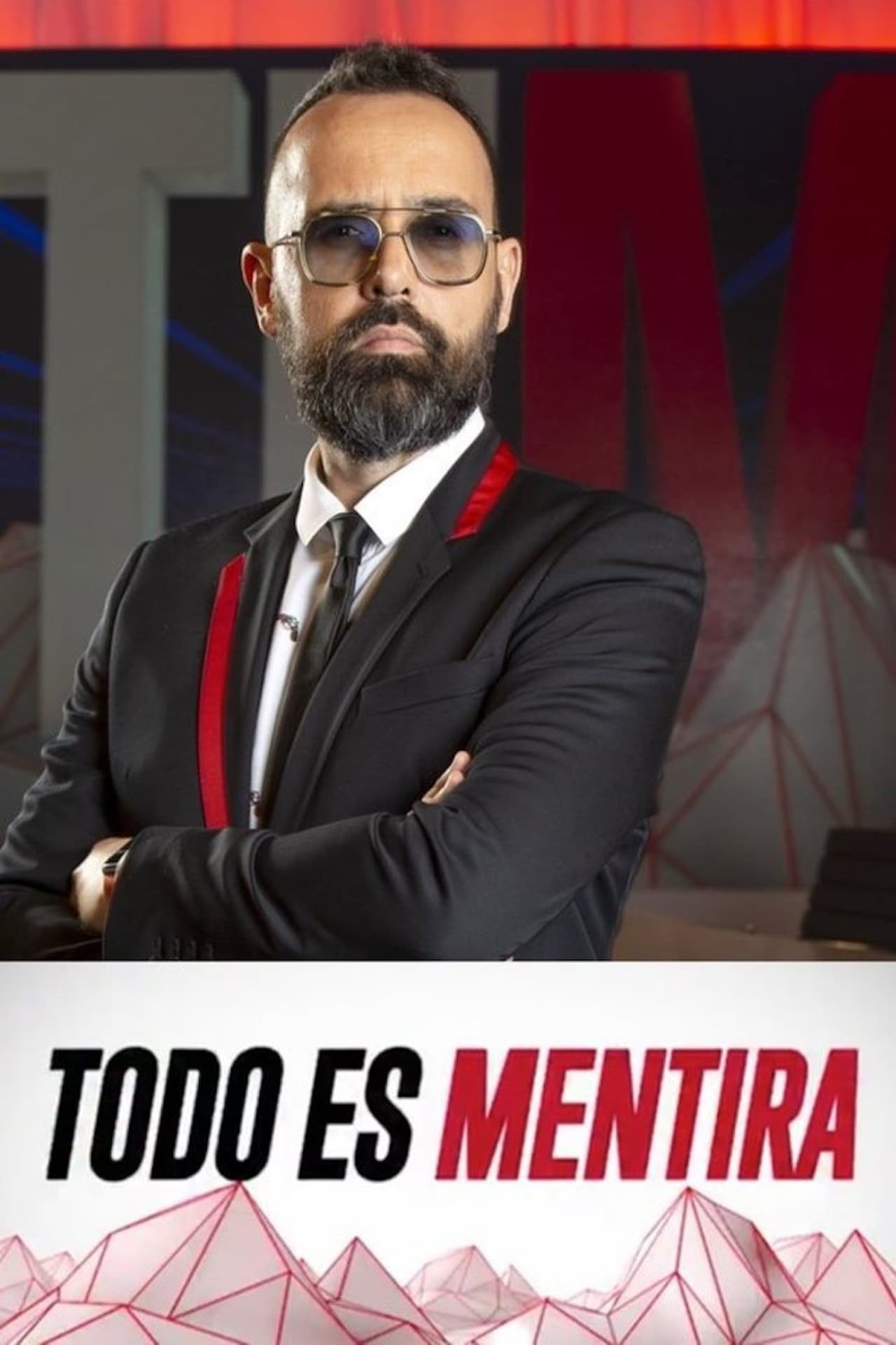 Serie Todo es Mentira