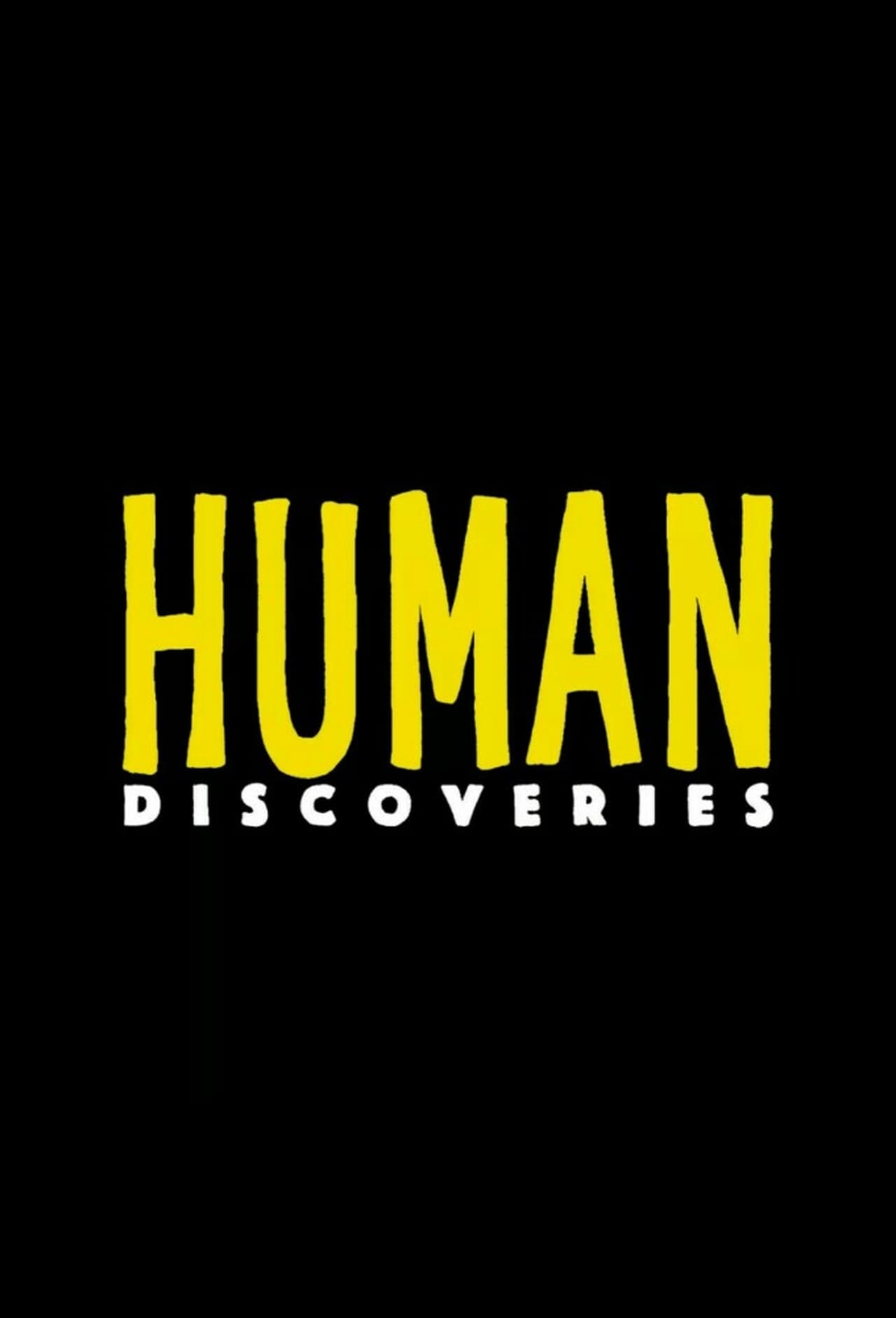 Serie Human Discoveries