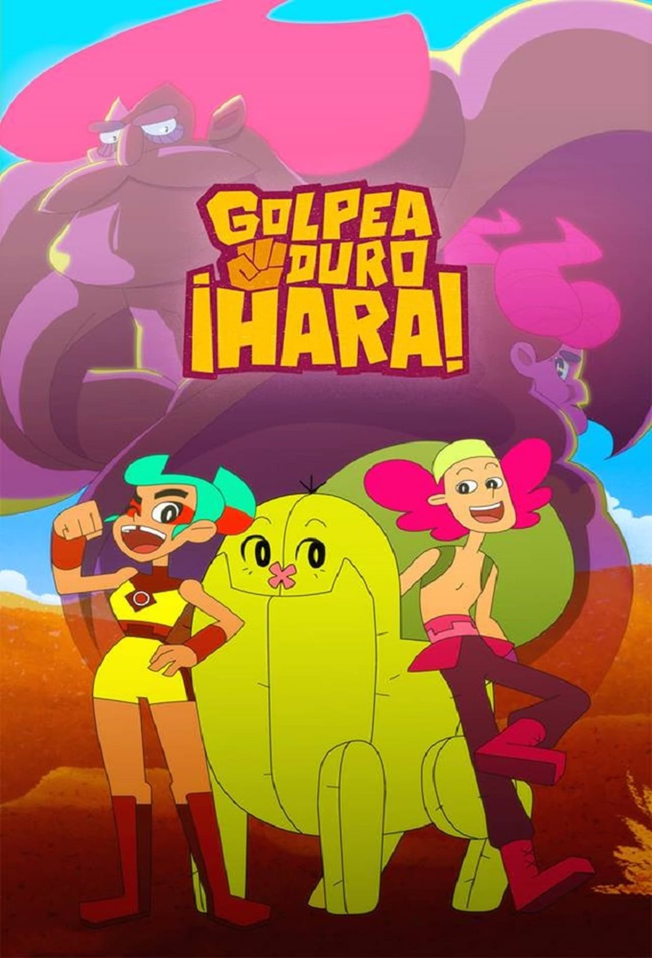 Serie Golpea duro, ¡Hara!