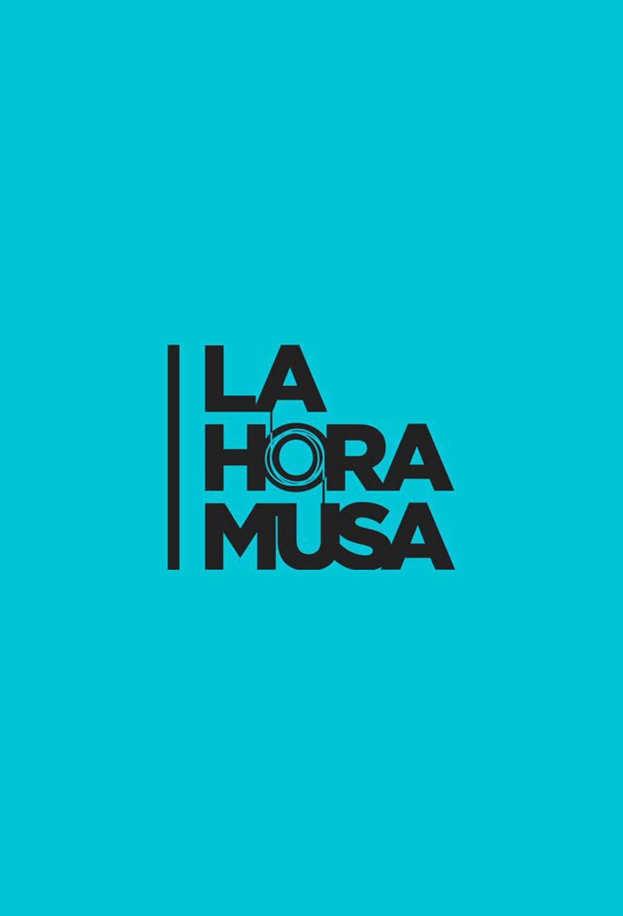 Serie La Hora Musa