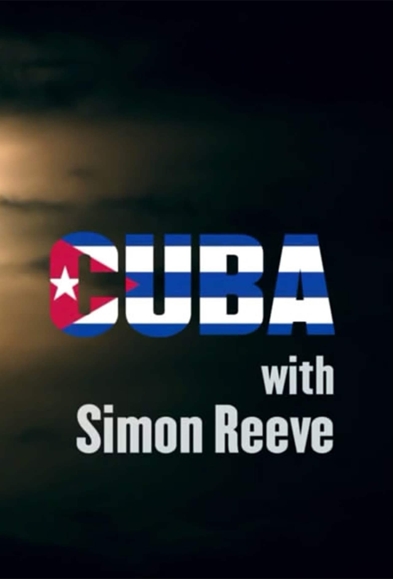 Serie Cuba with Simon Reeve