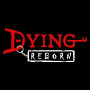 Dying Reborn